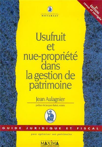Usufruit et nue propriete - 2e ed.