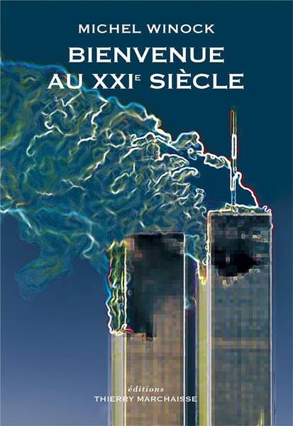 Bienvenue au Xxie Siecle