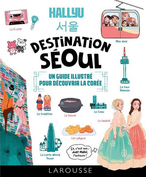 Hallyu, destination Séoul : un guide en BD pour découvrir la Corée