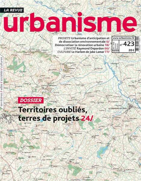 Urbanisme N 423 Territoires Oublies, Terres de Projets Janvier 202