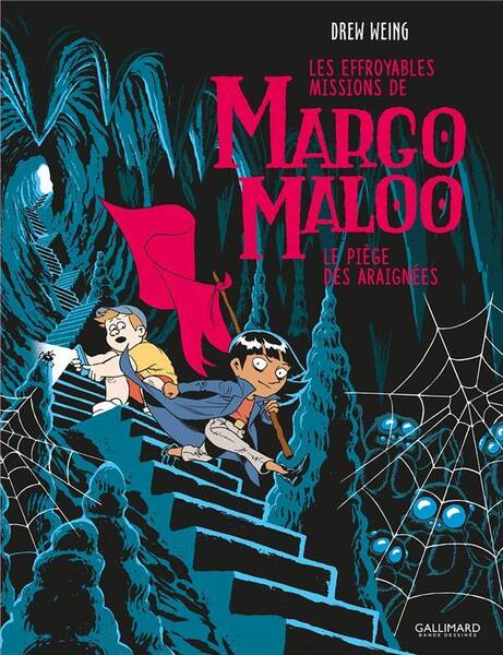 Les effroyables missions de Margo Maloo