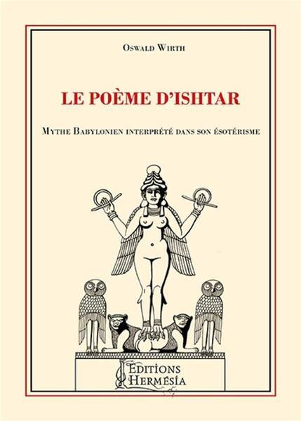 Le poeme d ishtar mythe