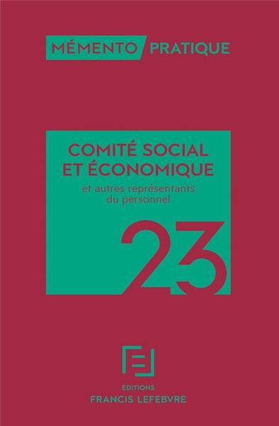 Memento Pratique; Comite Social et Economique: Et Autres
