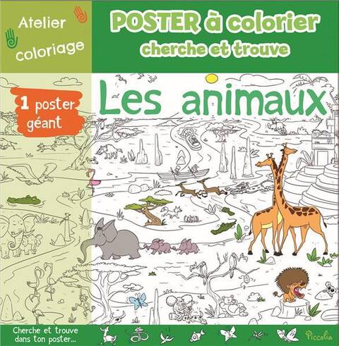 Les animaux : poster à colorier, cherche et trouve