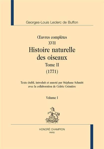 HISTOIRE NATURELLE DES OISEAUX T.2 (1771) : OEUVRES COMPLETES XVII