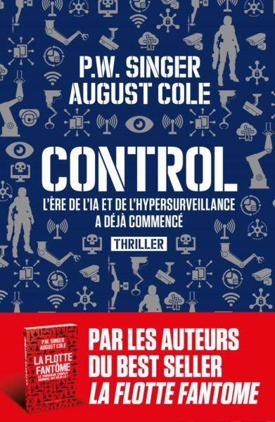 CONTROL : LA GUERRE DE L'HYPERSURVEILLANCE A DEJA COMMENCE