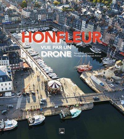 Honfleur Vue Par un Drone