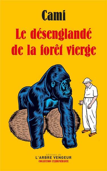 Le Desenglande de la Foret Vierge