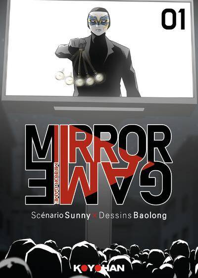 Mirror game. Tome 1