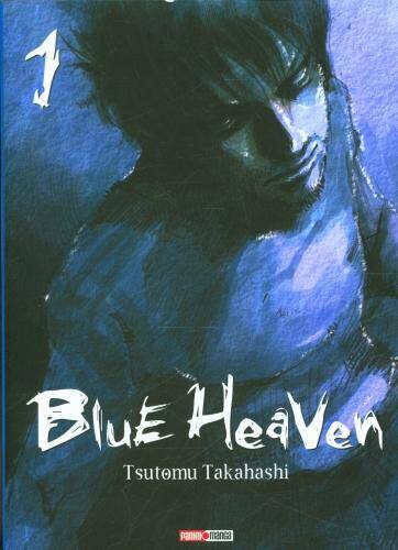 Blue heaven. Tome 1