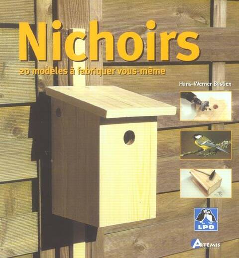 Nichoirs: 20 modèles à fabriquer vous-même