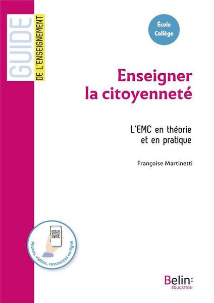 ENSEIGNER LA CITOYENNETE - L'EMC EN THE