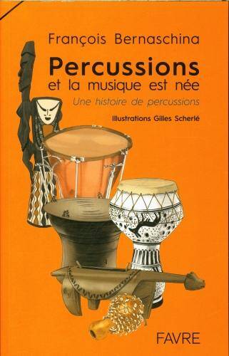 Percussions : et la musique est née