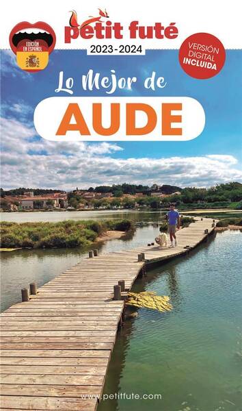 Guide Petit Fute ; Thematiques ; Lo Mejor de Aude (Edition 2022)