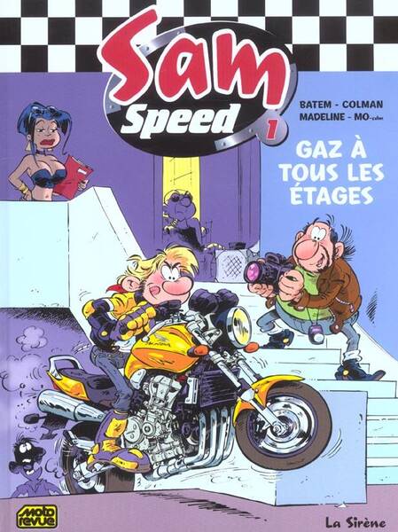 Sam Speed T.1 ; Gaz a Tous les Etages