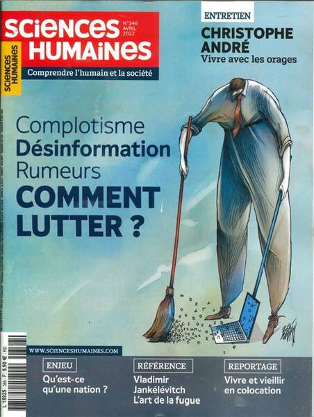 SCIENCES HUMAINES; COMPLOTISME, DESINFORMATION, RUMEURS... COMMENT