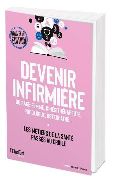 Devenir infirmière : les métiers de la santé passés au crible