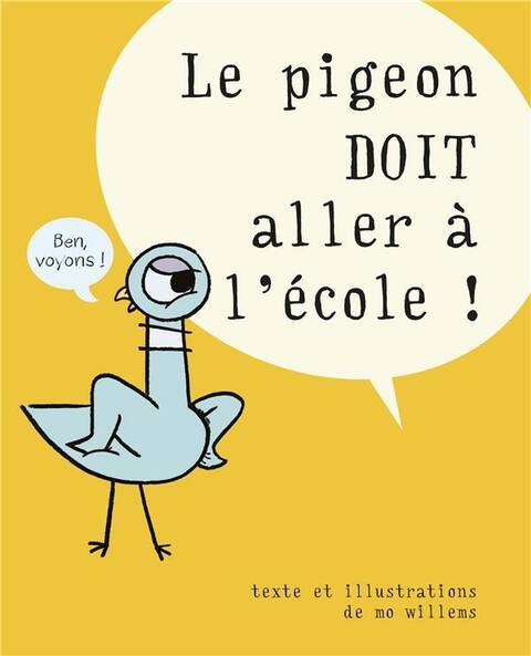 LE PIGEON DOIT ALLER A L'ECOLE !