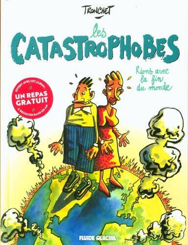 Les catastrophobes : rions avec la fin du monde