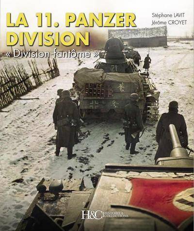 La 11e Panzerdivision : 1940-1945