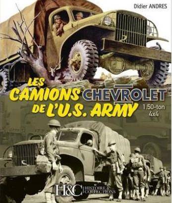 Les Camions Chevrolet de l'Us Army