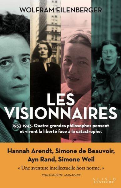 Les visionnaires : 1933-1943