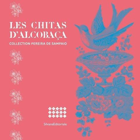 Les Chitas D'Alcobaca : Collection Pereira de Sampaio