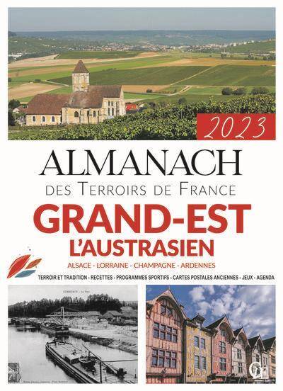 Almanach du Grand est L austrasien Alsace Lorraine Champagne