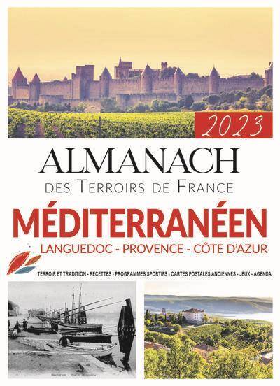 Almanach Mediterrannee (Languedoc et Paca) (Edition 2023)