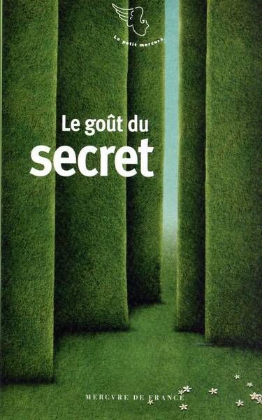 Le goût du secret