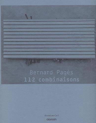 BERNARD PAGES : 112 COMBINAISONS