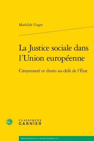 La justice sociale dans l'Union européenne : citoyenneté et droits