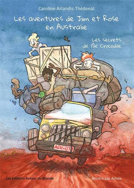 Les Aventures de Jim et Rose en Australie