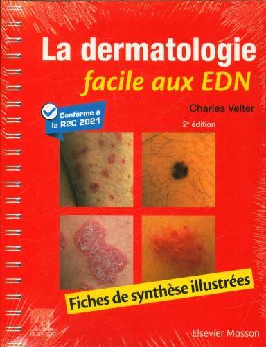 La dermatologie facile aux EDN : fiches de synthèse illustrées