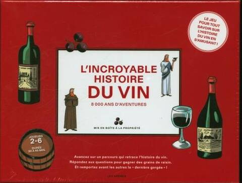 L'incroyable histoire du vin : le jeu