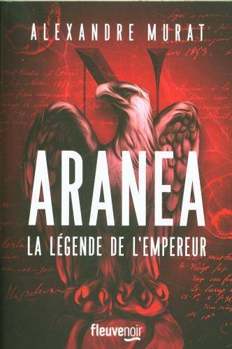 Aranéa : la légende de l'Empereur