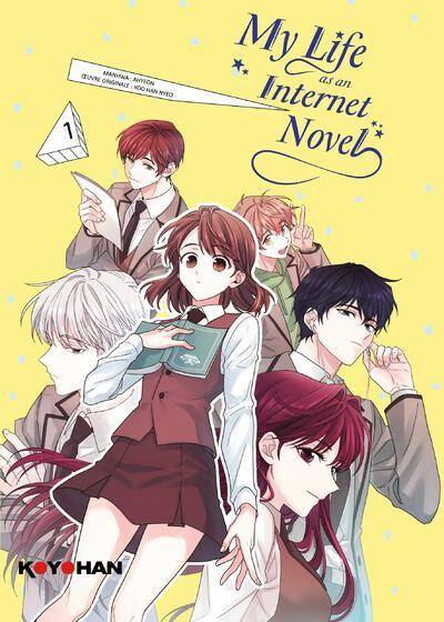 My life as an Internet novel. Tome 1