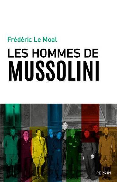 Les hommes de Mussolini