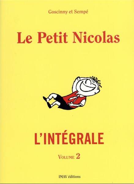 Le Petit Nicolas : l'intégrale. Tome 2