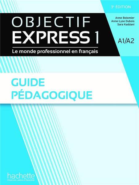Objectif express 1 : le monde professionnel en français, A1-A2
