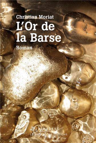 L'OR DE LA BARSE