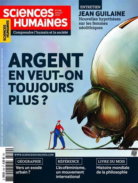 Sciences Humaines ; Argent en Veut-On Toujours Plus ?