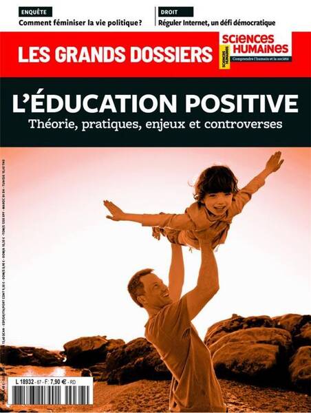 SCIENCES HUMAINES ; L'EDUCATION POSITIVE