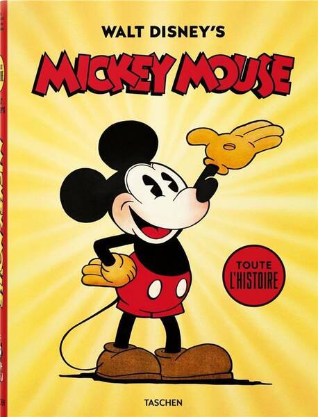 Walt Disney's Mickey Mouse : the ultimate history