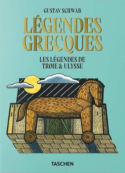 Légendes grecques : les légendes de Troie & Ulysse