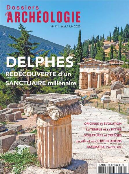 Dossiers D Archeologie N.411; Delphes, Redecouverte D Un Sanctuaire