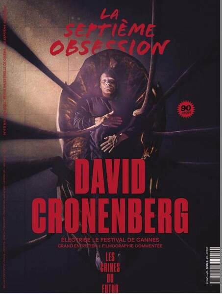 La Septieme Obsession N.40 ; David Cronenberg