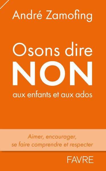 Osons dire non aux enfants et aux ados