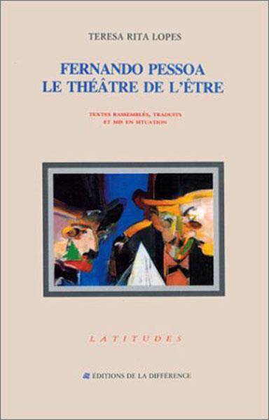 Le théâtre de l'être