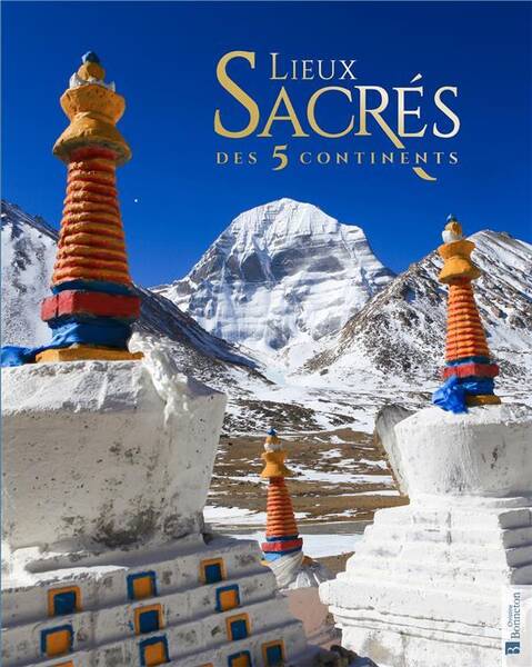 Lieux Sacres des 5 Continents